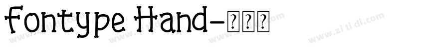 Fontype Hand字体转换 Fontype Hand字体转换